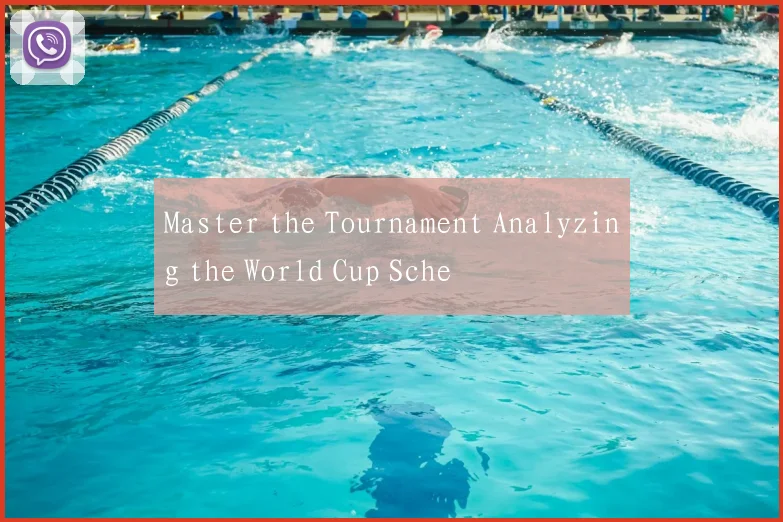 Master the Tournament Analyzing the World Cup Sche